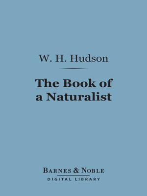 cover image of The Book of a Naturalist (Barnes & Noble Digital Library)